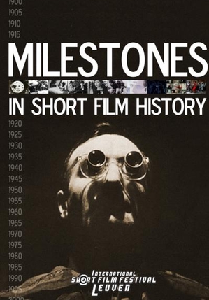 Milestones in Short Film History - Deel 2