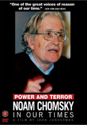 POWER AND TERROR : NOAM CHOMSKY IN OUR TIMES