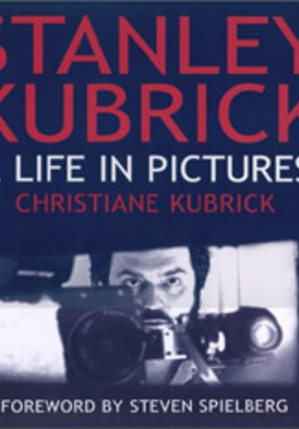 STANLEY KUBRICK: A LIFE IN PICTURES