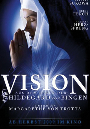 Vision - Aus dem Leven der Hildegard von Bingen
